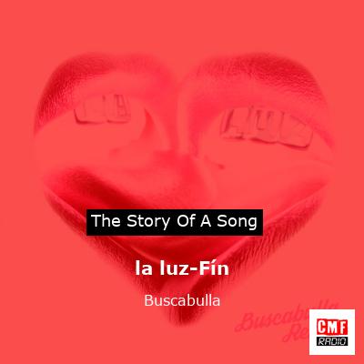 la luz-Fín – Buscabulla