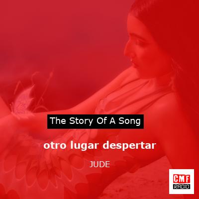 otro lugar despertar – JUDE