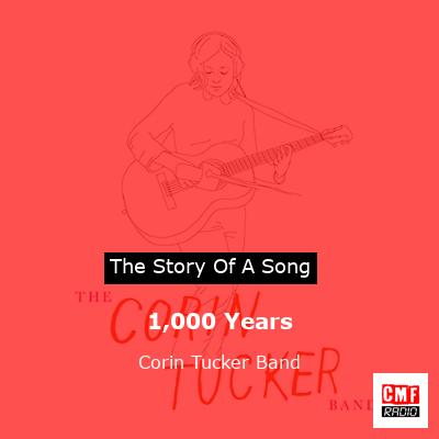 1,000 Years – Corin Tucker Band