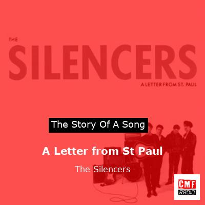 A Letter from St Paul – The Silencers