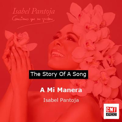 A Mi Manera – Isabel Pantoja