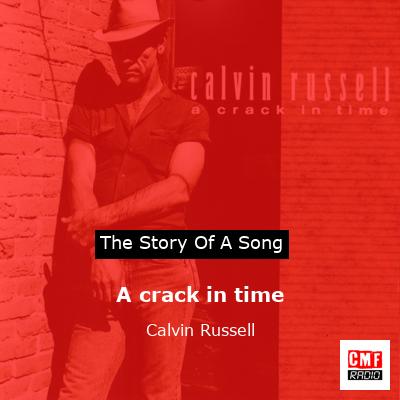 final cover A crack in time Calvin Russell