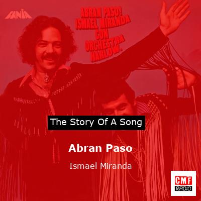 Abran Paso – Ismael Miranda
