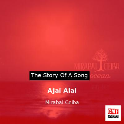 Ajai Alai – Mirabai Ceiba