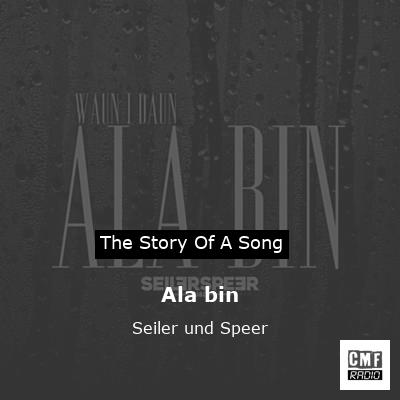 Ala bin – Seiler und Speer