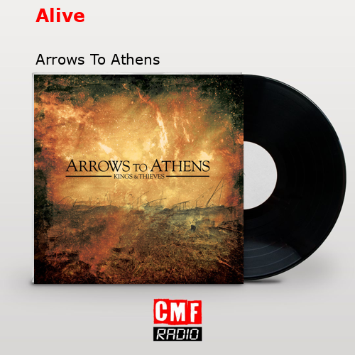 Alive – Arrows To Athens