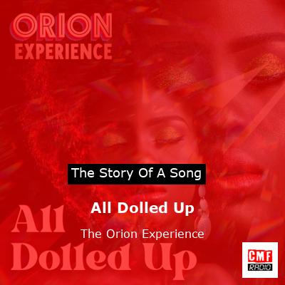 final cover All Dolled Up The Orion Experience