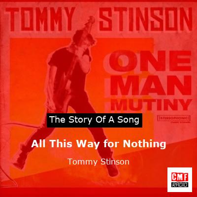 All This Way for Nothing – Tommy Stinson