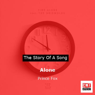 Alone – Prince Fox