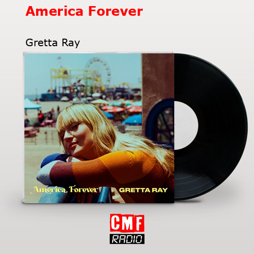 America Forever – Gretta Ray