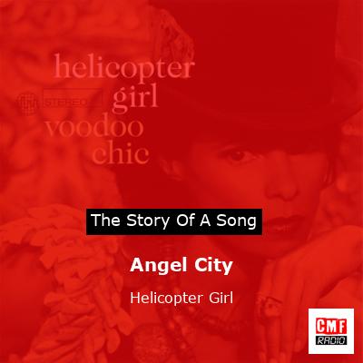 Angel City – Helicopter Girl