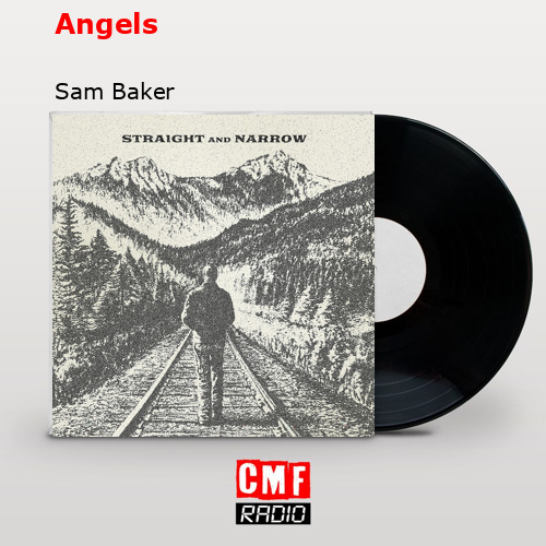 Angels – Sam Baker