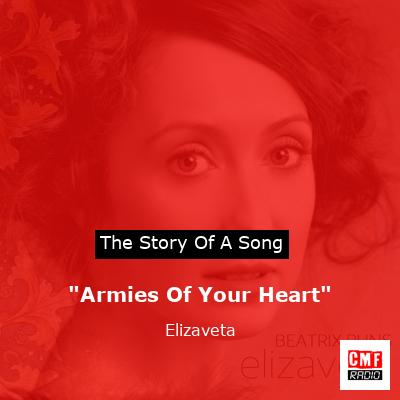 “Armies Of Your Heart” – Elizaveta