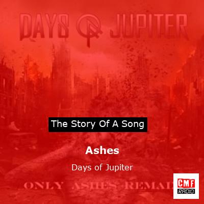 Ashes – Days of Jupiter