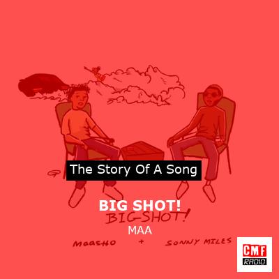 BIG SHOT! - song and lyrics by Maasho, Sonny Miles
