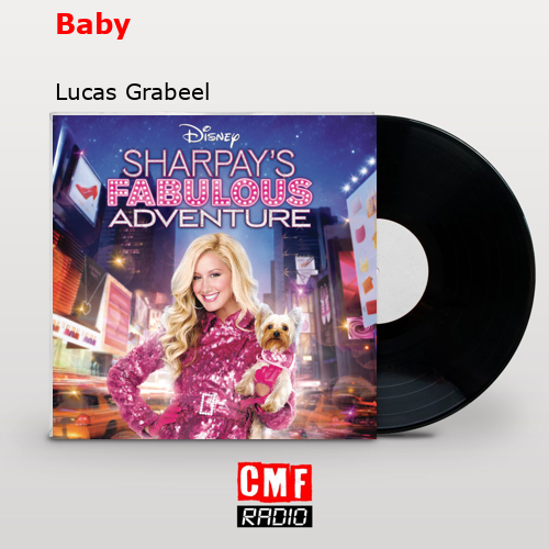 Baby – Lucas Grabeel