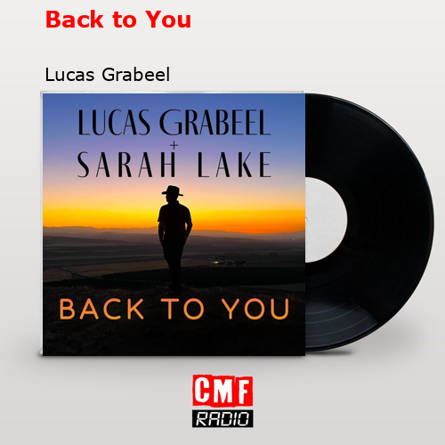 Back to You – Lucas Grabeel