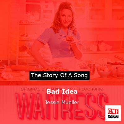 Bad Idea – Jessie Mueller