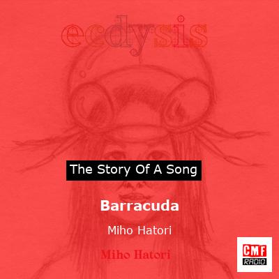 Barracuda – Miho Hatori
