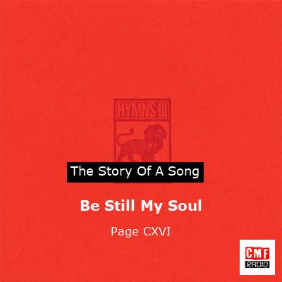 Be Still My Soul – Page CXVI