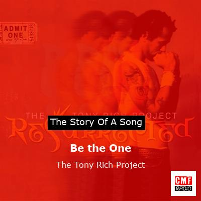 Be the One – The Tony Rich Project