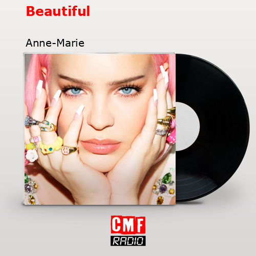Beautiful – Anne-Marie