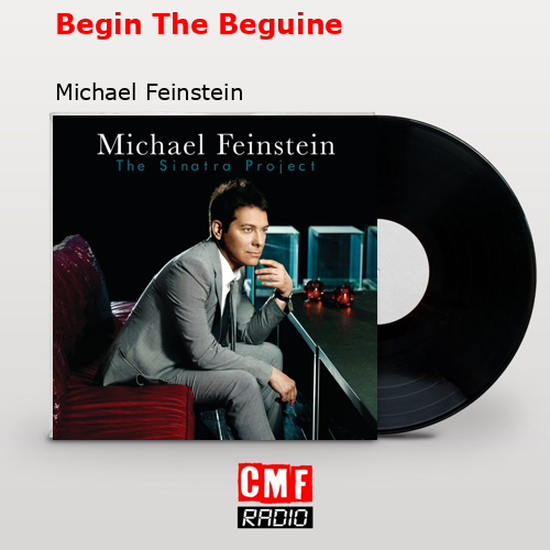 final cover Begin The Beguine Michael Feinstein