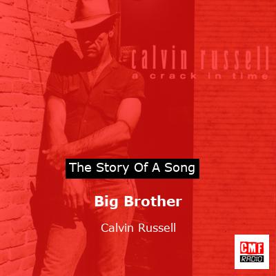 Big Brother – Calvin Russell