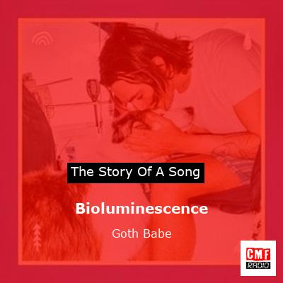 Bioluminescence – Goth Babe