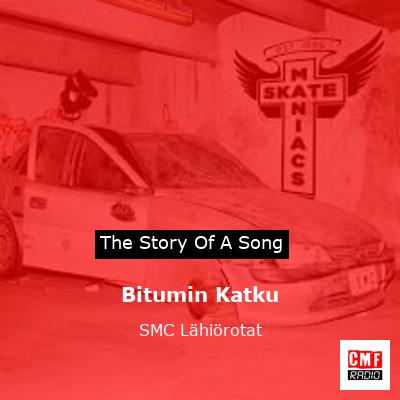 Bitumin Katku – SMC Lähiörotat