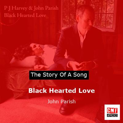 Black Hearted Love – John Parish