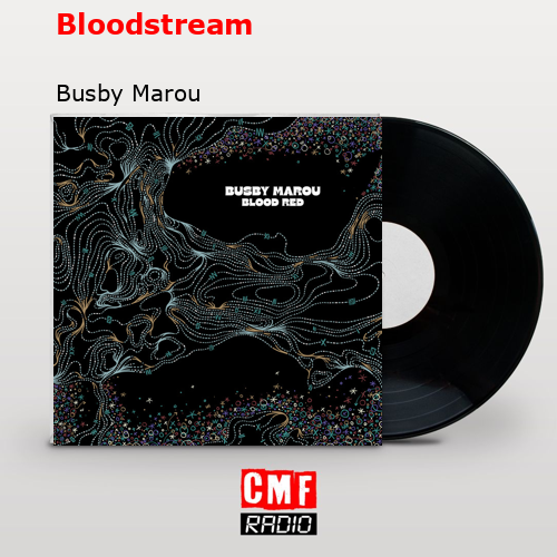 Bloodstream – Busby Marou