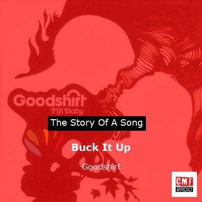 Buck It Up – Goodshirt