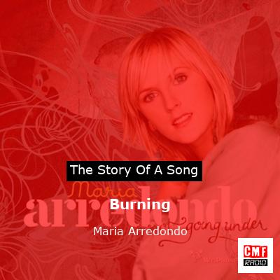 Burning – Maria Arredondo
