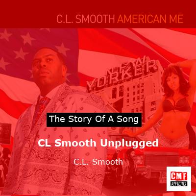 CL Smooth Unplugged – C.L. Smooth