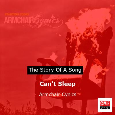 Can’t Sleep – Armchair Cynics