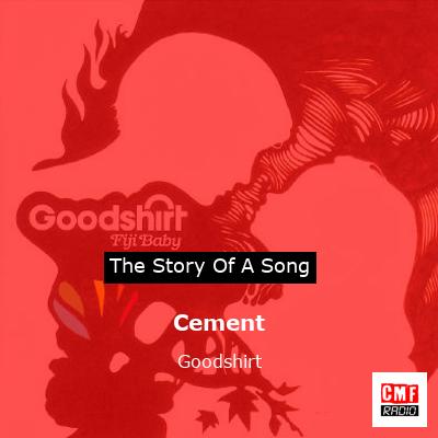Cement – Goodshirt