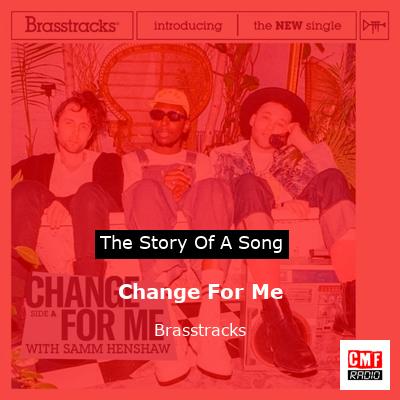Change For Me – Brasstracks