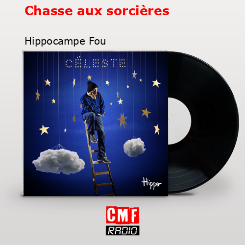 Chasse aux sorcières – Hippocampe Fou