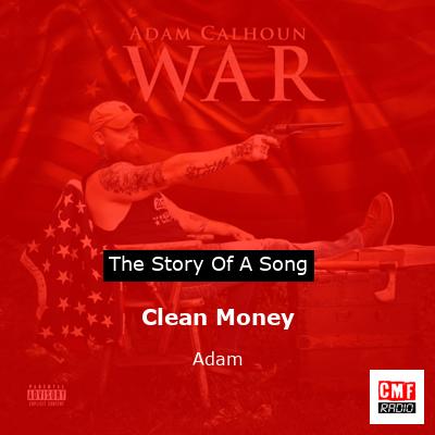 Clean Money – Adam