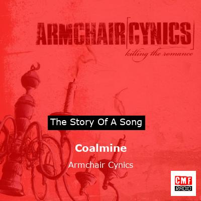 Coalmine – Armchair Cynics