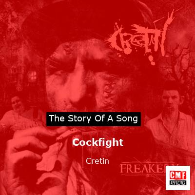 Cockfight – Cretin