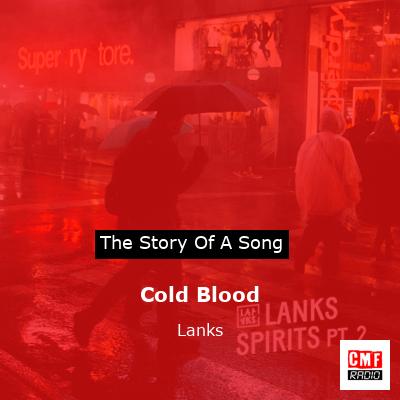 Cold Blood – Lanks