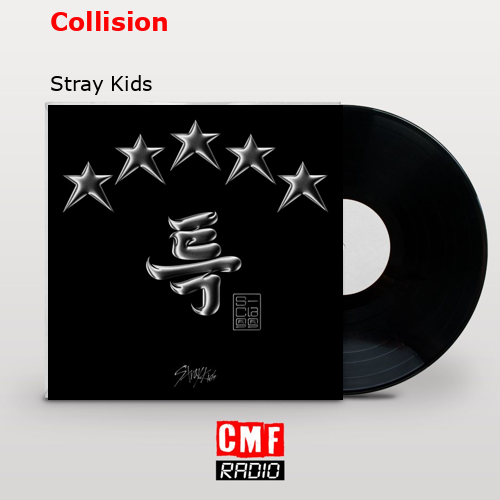 Collision – Stray Kids