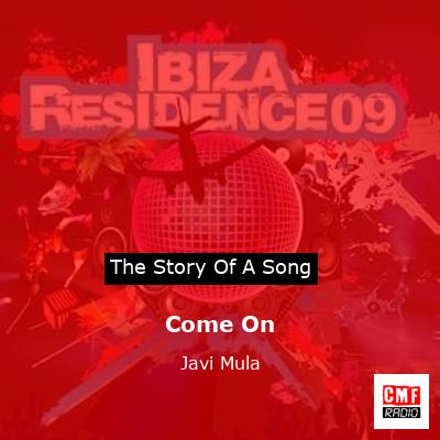Come On – Javi Mula