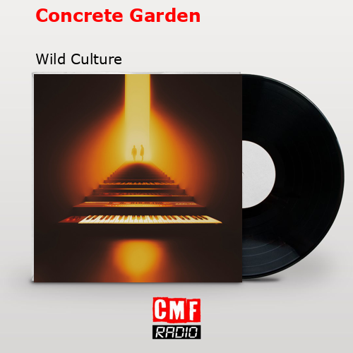 Concrete Garden – Wild Culture
