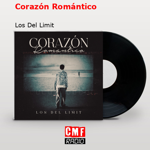 Corazón Romántico – Los Del Limit