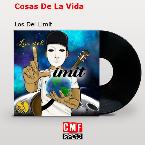 Cosas De La Vida – Los Del Limit