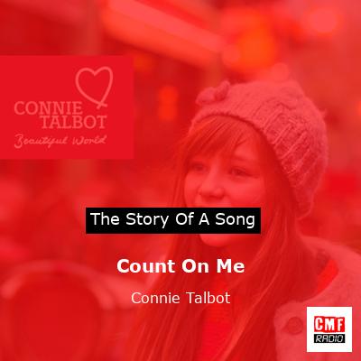 Count On Me - Connie Talbot (Lyrics) 