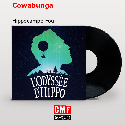 Cowabunga – Hippocampe Fou